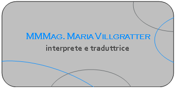 Maria Villgratter: interprete e traduttrice vicino a Lienz